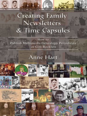 cover image of Creating Family Newsletters & Time Capsules